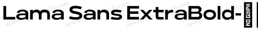 Lama Sans ExtraBold字体转换